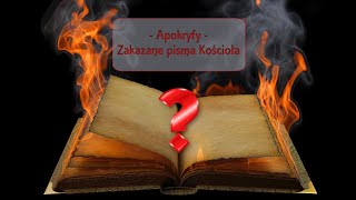 Apokryfy  Zakazane księgi Kościoła [upl. by Ury]