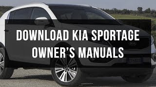 Download KIA Sportage owners manuals [upl. by Brost]