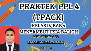 VIDEO PEMBELAJARAN PAI KELAS 4  MENYAMBUT USIA BALIGH  METODE TPACK [upl. by Cal3]