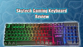 SkyTech Gaming Keyboard Review [upl. by Skiest]