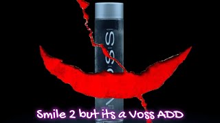 Smile 2 but its just a Voss Add  Nitpicking 7 [upl. by Agamemnon]