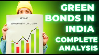 Green Bonds in India  Complete Analysis  GS Mains Paper 3  Indian Economy For Prelims [upl. by Diao]