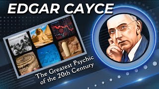 Edgar Cayce The Greatest Psychic of the 20th Century [upl. by Ahsinelg]