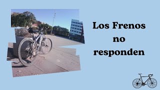 Los frenos no responden [upl. by Murielle]