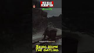 Bring Home the Gatling  Red Dead Redemption [upl. by Follmer]