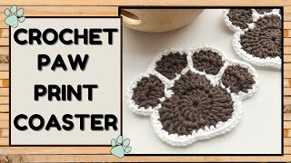 How to Crochet a Paw Print Coaster l Step by step Crochet Tutorial [upl. by Emmerie]