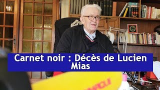 Carnet noir  Décès de Lucien Mias  DRM News Français [upl. by Gaal]