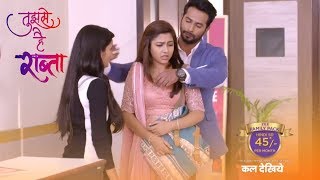 Tujhse Hai Raabta  Latest Updates  Zee Tv Tujhse Hai Raabta Serial [upl. by Biddie]