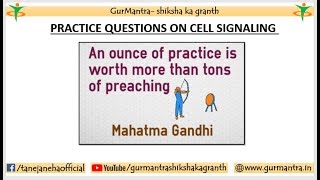 PRACTICE QUESTIONS ON CELL SIGNALING  CSIR NET LIFE SCIENCE EXAM [upl. by Eeresid]