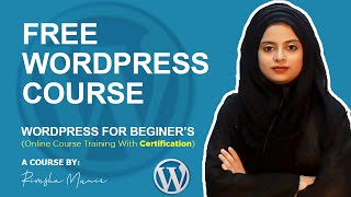 FREE WordPress Course for Beginners Master WordPress Quickly Become Certified WordPress Developer [upl. by Ydollem]