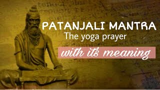 Yogena Chittasya Padena Vacha  Yoga Prayer  Patanjali Mantra Chanting  Arjuyogasadhana [upl. by Cock]