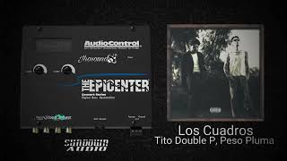 Los Cuadros Epicenter  Peso Pluma x Tito Double P [upl. by Kreager]