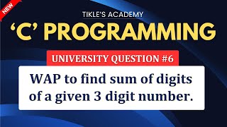 C PROGRAMMING UNIVERSITY QUESTIONS 6 TIKLESACADEMY [upl. by Wons159]