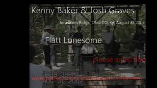 Kenny Baker amp Josh Graves  Flatt Lonesome 2002 Jerus Ridge [upl. by Essila799]