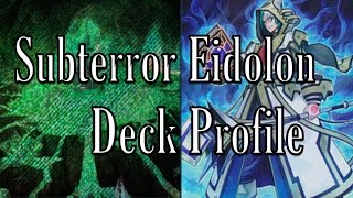 Subterror Eidolon Deck Profile  Duels vs Eidolon Wind Witch Artifact 🔥 [upl. by Gauldin557]