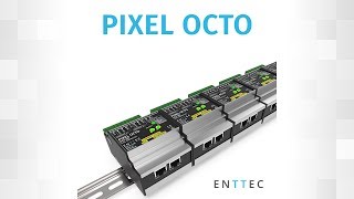 ENTTEC PIXEL OCTO [upl. by Burns]