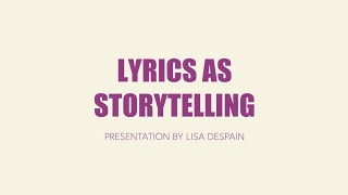 Lyrics as Storytelling [upl. by Mckenna]