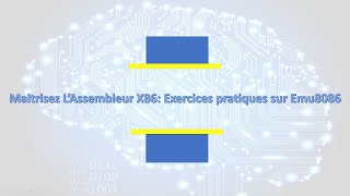 Apprenez lAssembleur x86 en 2 Heures  Guide Pratique avec Emu8086 [upl. by Hsreh]