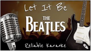 The Beatles  Let It Be Karaoke [upl. by Enotna700]