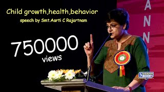 Child growth health behavior  Speech by SmtAarti C Rajaratnam [upl. by Ahserak]