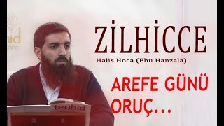 Zilhicce Ayı Faziletleri  Arefe Günü Orucu [upl. by Muryh751]