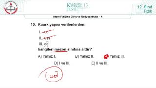 12Sınıf MEB Fizik Kazanım Kavrama Testi13 Atom Fiziğine Grş ve Radyoaktivite4 20182022 pdf [upl. by Nosnah]