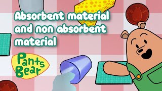 Absorbent and nonabsorbent Materials  Science For Kids  Educational PantsBear [upl. by Pickens]