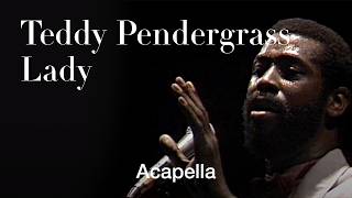 The Preacher of Love Teddy Pendergrass  ‘Lady’ Acappella Performance [upl. by Kippie705]