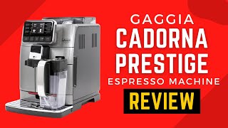 Gaggia Cadorna Prestige SuperAutomatic Espresso Machine Review Pros amp Cons Explained [upl. by Annahael]