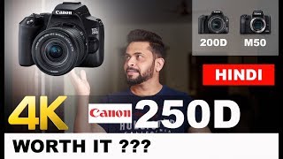 Canon 250D REVIEW on specifications in Hindi  best budget dslr 4K DSLR  200D  M50 [upl. by Nolyarb766]