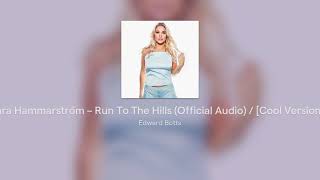 Klara Hammarström – Run To The Hills Official Audio  Cool Version [upl. by Dj]