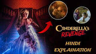 Cinderellas Revenge 2024  Cinderellas movie explained in hindi  Movie explained in hindi [upl. by Jan]