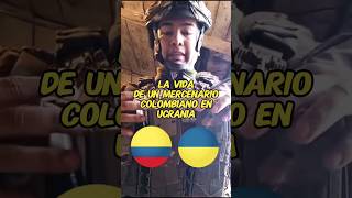 La realidad de los mercenarios colombianos en Ucrania viral ucrania rusia [upl. by Immac]