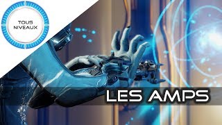 Les Amplificateurs  Warframe FR [upl. by Lissak282]