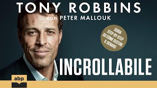 Incrollabile Il tuo manuale per la libertà finanziaria Tony Robbins Audiolibro [upl. by Erlene]