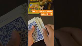 Wo kya 😲 soach rahe hai aajtarotreadingpickacardinhinditarotreading🤥 [upl. by Harlene]