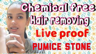 chemical free hair removing live proofpumice stonePraghya chaturvedi2020 [upl. by Redla]