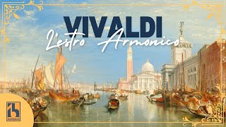 Vivaldi LEstro Armonico  12 Concertos Op 3 Complete [upl. by Rahman907]