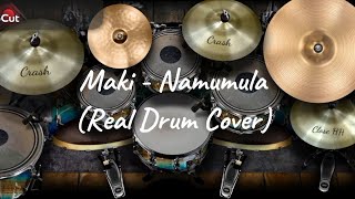 Maki  Namumula Real Drum Cover [upl. by Eleen66]