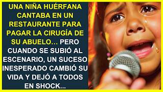 UNA NIÑA HUÉRFANA CANTABA PARA PAGAR LA CIRUGÍA DE SU ABUELO AL SUBIR AL ESCENARIO SUCEDIÓ ALGO [upl. by Nannette]