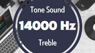 14000 Hz HighFrequency Sound Tone Audio Signal Sine Waveform Treble [upl. by Ayekram]