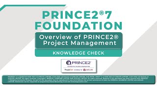 Module 1  Overview of PRINCE2® Project Management  Knowledge Check  PRINCE2 7 Foundation [upl. by Goodwin449]