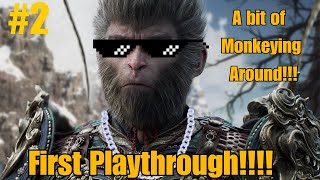 Black Myth Wukong First Playthrough  Part 2 A little Monkeying around [upl. by Atsyrc]