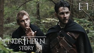 Game of Thrones Fan Film A Northern Story  E01  Wedding Guests [upl. by Bouley801]