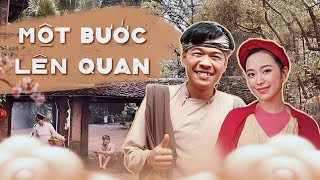 MỘT BƯỚC LÊN QUAN  QUANG THẮNG x HỒNG VÂN x THÁI SƠN x CƯỜNG CÁ [upl. by Isolde]