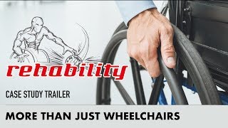 Rehability More than just wheelchairs [upl. by Jago]