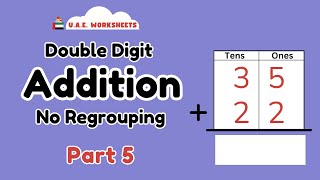 Addition Double Digit No Regrouping  PART 5  UAE Worksheets [upl. by Yttiy641]