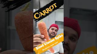 Can diabetic eat Carrot Carrots raise blood sugar carrot glucosetest shorts [upl. by Mayne840]