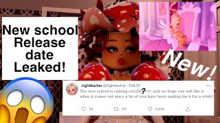 🍄 NEW SCHOOL RELEASE DATE LEAKED A LOT OF TEA 🍵 IN ROYALE HIGH [upl. by Enovi]