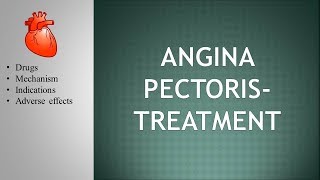 Angina pectoris treatment drugs mechanism and adverse effects 💖 [upl. by Teteak]